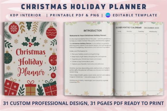 A digital mockup displaying an open and editable Christmas Holiday Planner. The product includes a charming cover with retro-style ornaments and gifts, an introduction page with a welcoming message, and a blank December 2025 monthly calendar with star borders. Dark grey and pink banners at the top detail that this is a KDP interior, printable PDF and PNG, and editable template with 31 professional designs. A pink banner at the bottom repeats the design count.